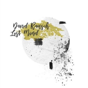 David Rausch - Lost Mind [TRNDMSK15]