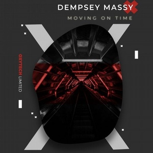 Dempsey Massy - Moving on Time [OXL150]