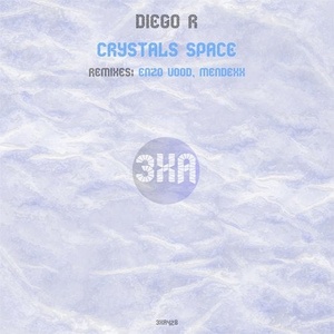 Diego R. - Crystals Space [3XA428]