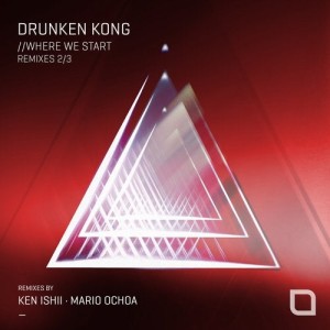 Drunken Kong - Where We Start (Remixes 2/3) [TR364]
