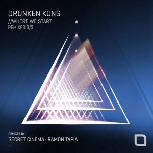 Drunken Kong - Where We Start (Remixes 3/3) [TR365]