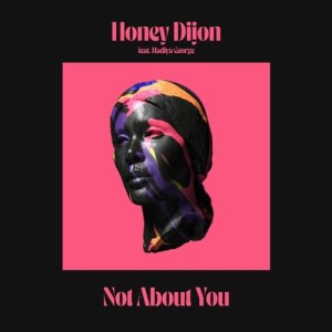 Honey Dijon - Not About You - Extended Mix [CMC241D2]