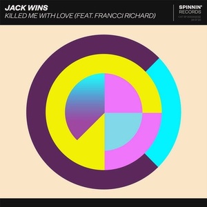Jack wins - Killed Me With Love (feat. Francci Richard) [190295188344]