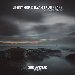 Jiminy Hop, Ilya Gerus - Fears [3AV204]