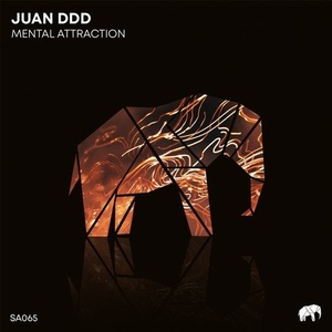 Juan Ddd - Mental Attraction [SA065]
