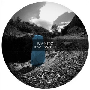 Juanito - If You Want It [BOR327]