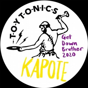 Kapote - Get Down Brother 2020 [TOYT090S2]