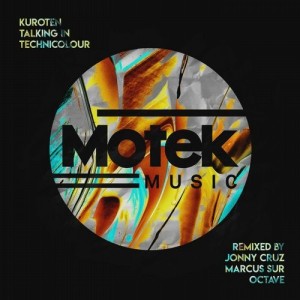 Kuroten - Talking in Technicolour [MTK054]
