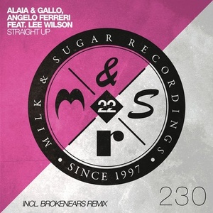 Lee Wilson, Angelo Ferreri, Alaia & Gallo - Straight Up [MSR230]