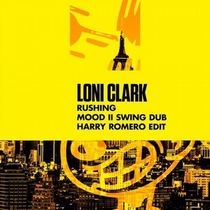 Loni Clark - Rushing - Mood II Swing Dub - Harry Romero Edit [NER24899]