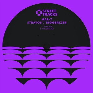 Mar-T - Stratos/Biggerizer [WO087]