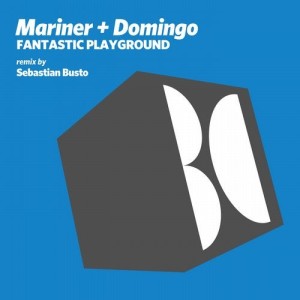 Mariner, Chris Domingo - Fantastic Playground [BALKAN0630]
