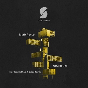 Mark Reeve - Geometric Remixed [SUBVISION0010]