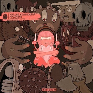 Mat.Joe, Kevin Knapp, Maximono - Drummer Loco [DB234]