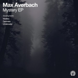 Max Averbach - Mystery EP [ETREE376]