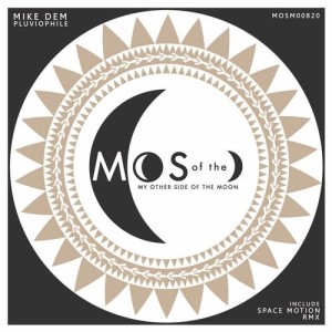 Mike Dem - Pluviophile [MOSM00820]