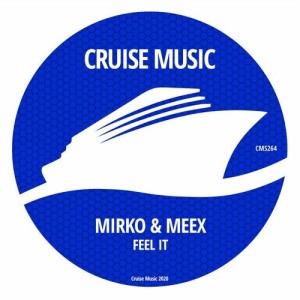 Mirko & Meex - Feel It [CMS264]