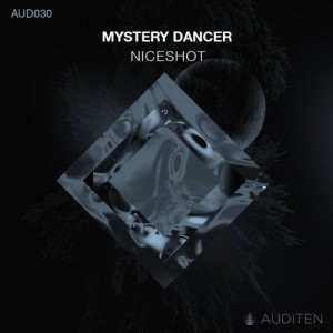 Niceshot - Mystery Dancer [AUD030]