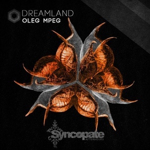 Oleg Mpeg - Dreamland [CAT387114]