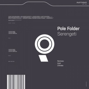 Pole Folder - Serengeti (Particles Edition) [PSI2014]