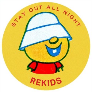 Radio Slave - Stay Out All Night [REKIDS159]