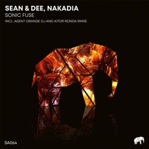 Sean & Dee, Nakadia - Sonic Fuse [SA064]