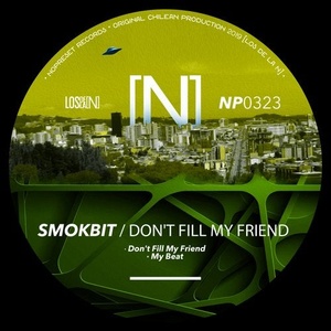 Smokbit - Dont Fill My Friend [NP0323]