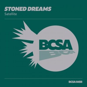 Stoned Dreams - Satellite [BCSA0458]