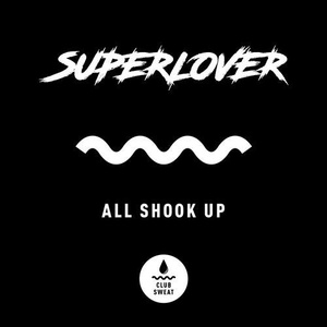 Superlover - All Shook Up (Extended Mix) [CLUBSWE274]