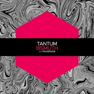 Tantum - Bismuth [JBM037]