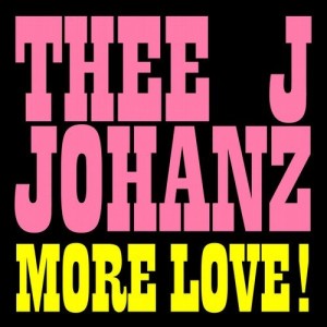 Thee J Johanz - More Love! [RB090D]