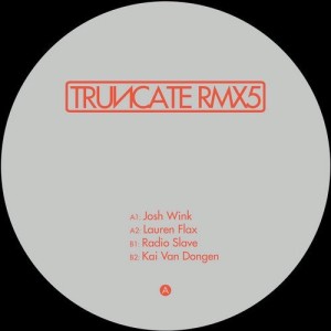 Truncate - Remixed, Pt. 5 [TRUNCATERMX5]