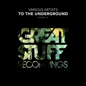 VA - To the Underground, Vol. 19 [GSRCD085]