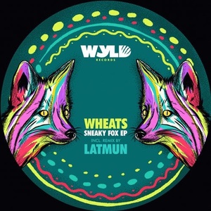 Wheats - Sneaky Fox [WYL002]