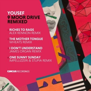 Yousef, Val - 9 Moor Drive Remixed [CIRCUS127]