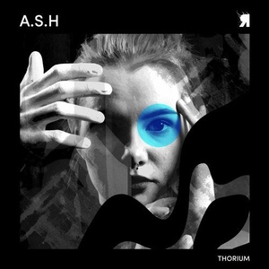A.S.H - Thorium [RSPKT184]