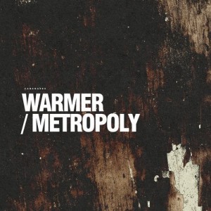 Abrantes - Warmer / Metropoly EP [CABANA083]
