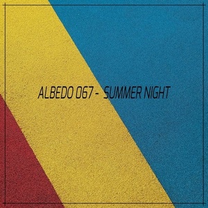 Albedo 067 - Summer Night [MNT246]