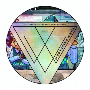 Alessandro Sajeva, Federico Moore - Pipe [WHW0173]