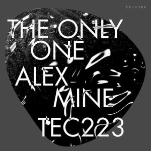 Alex Mine - The Only One [TEC223]
