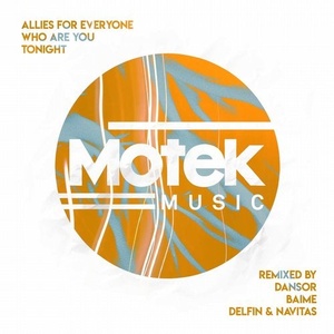 Allies for Everyone - Who Are You Tonight [MTK055]