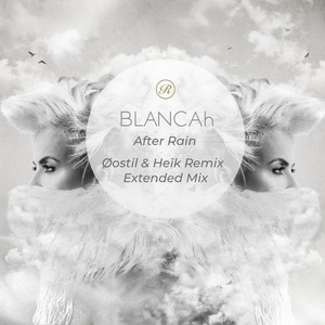 Blancah - After Rain (Øostil & Heîk Remix) [REN2008D]