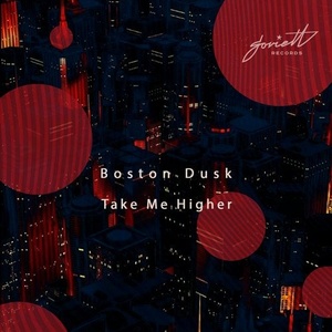 Boston Dusk - Take Me Higher [SOV155]
