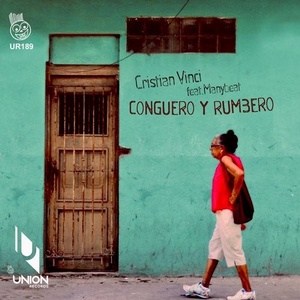 Cristian Vinci - Conguero Y Rumbero (feat. Manybeat) [UR189]