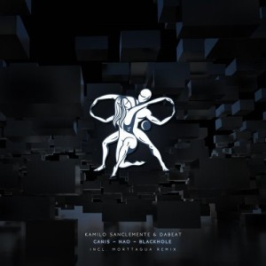 Dabeat, Kamilo Sanclemente - Canis / Nao / Blackhole [TM080]