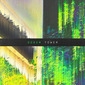 Dosem - Tower [ANJDEE509BD]