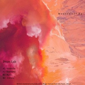 Drum Lab - Moussaieff Ep [RM322]