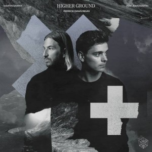 Ferreck Dawn, Martin Garrix, John Martin - Higher Ground (Ferreck Dawn Remix) [G010004438936A]