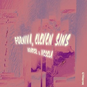 Forniva, Eleven Sins - Krater & Vesela [MBR396]