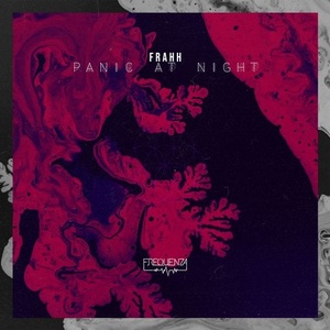 Frahh - Panic at Night [FREQ2027]